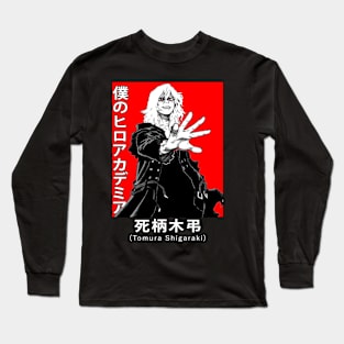 Villain Tomura Shigaraki! Long Sleeve T-Shirt